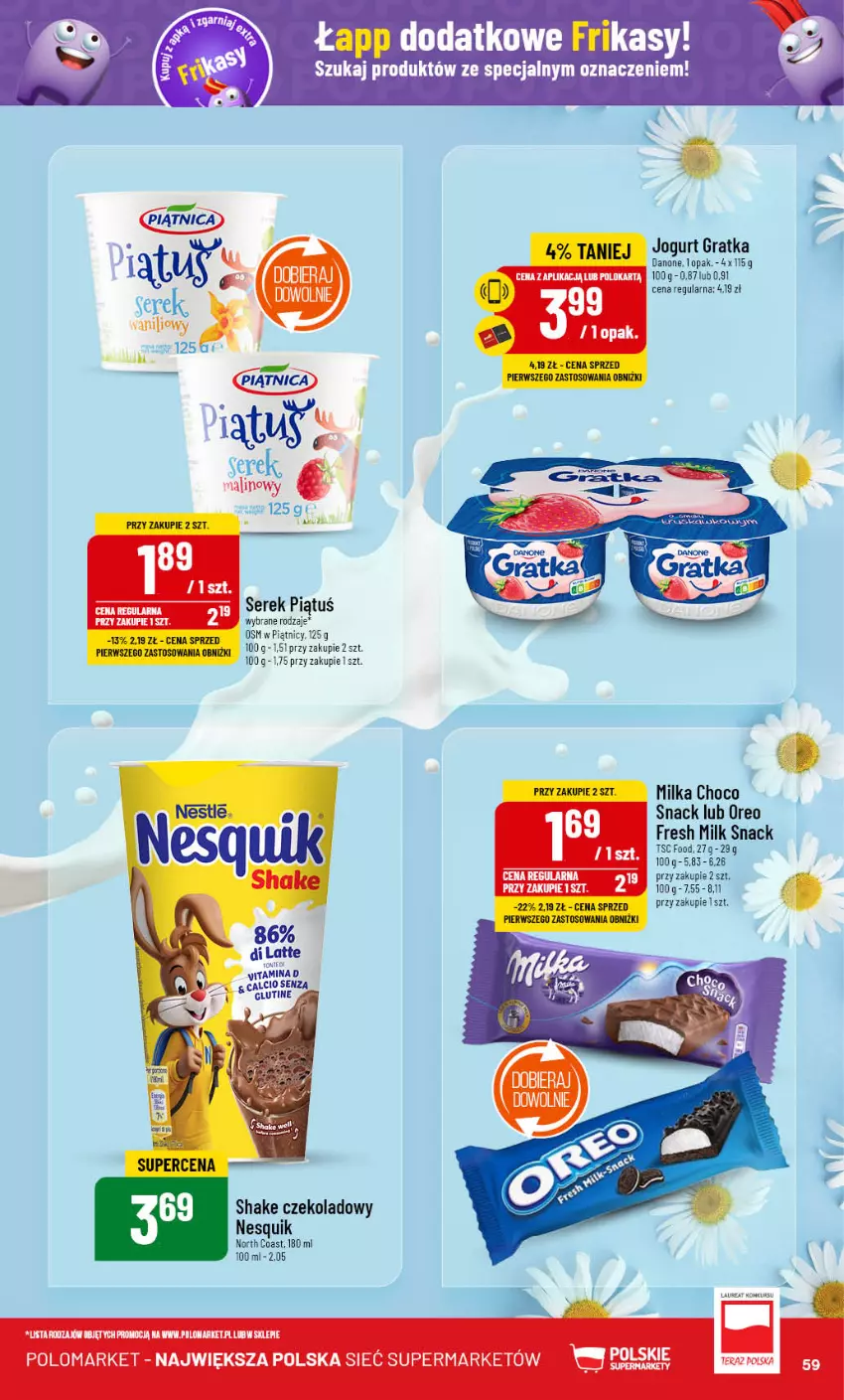 Gazetka promocyjna PoloMarket - Gazetka pomocyjna - ważna 14.08 do 20.08.2024 - strona 59 - produkty: Danone, Gra, Jogurt, Milka, Nesquik, Oreo, Piątnica, Ser, Serek