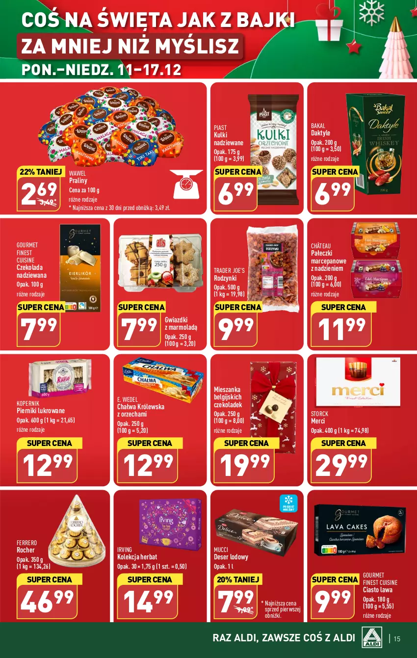 Gazetka promocyjna Aldi - Pełna oferta - ważna 11.12 do 17.12.2023 - strona 15 - produkty: Chałwa, Czekolada, Czekolada nadziewana, Daktyle, Deser, E. Wedel, Ferrero, Ferrero Rocher, Irving, LG, Merci, Mola, Piast, Piernik, Praliny, Rodzynki, Ser, Wawel