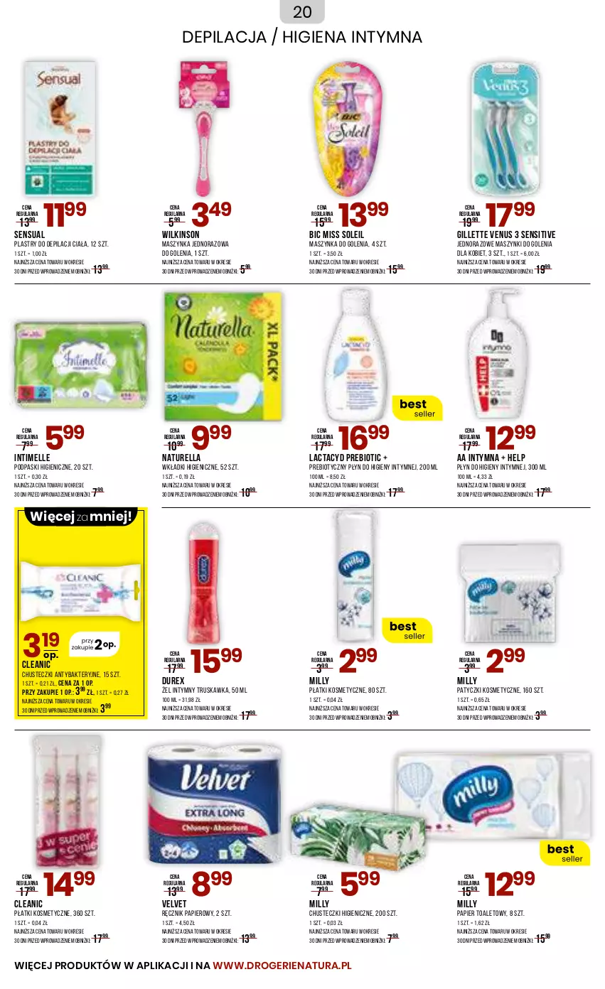 Gazetka promocyjna Drogerie Natura - Gazetka Drogerie Natura - ważna 05.06 do 04.07.2024 - strona 20 - produkty: BIC, Chusteczki, Cleanic, Durex, Gillette, Gillette Venus, Lactacyd, Maszynka, Maszynka do golenia, Naturell, Naturella, Papier, Papier toaletowy, Patyczki kosmetyczne, Plastry do depilacji, Płatki kosmetyczne, Płyn do higieny intymnej, Podpaski, Ręcznik, Sensual, Szynka, Velvet, Venus, Wkładki