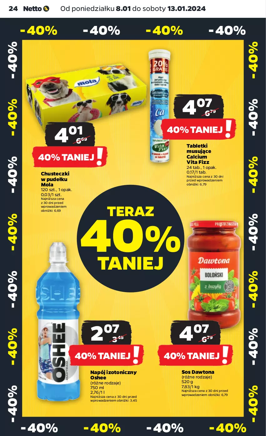 Gazetka promocyjna Netto - Artykuły spożywcze - ważna 08.01 do 13.01.2024 - strona 24 - produkty: Calcium, Chusteczki, Dawtona, Mola, Mus, Napój, Napój izotoniczny, Oshee, Sos, Tablet, Tabletki musujące, Tera