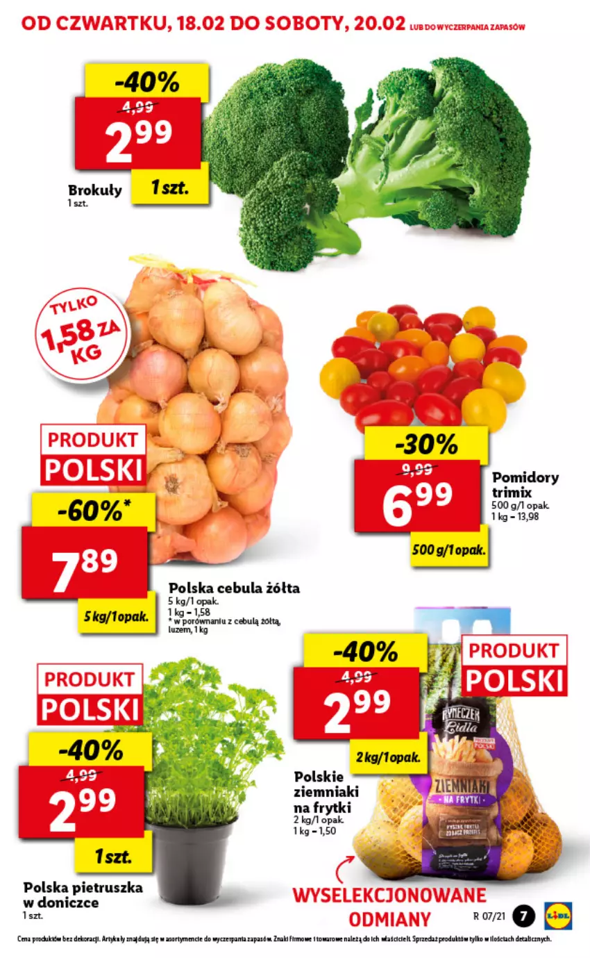 Gazetka promocyjna Lidl - GAZETKA - ważna 18.02 do 20.02.2021 - strona 7 - produkty: Cebula, Frytki, Pietruszka, Pomidory, Ziemniaki