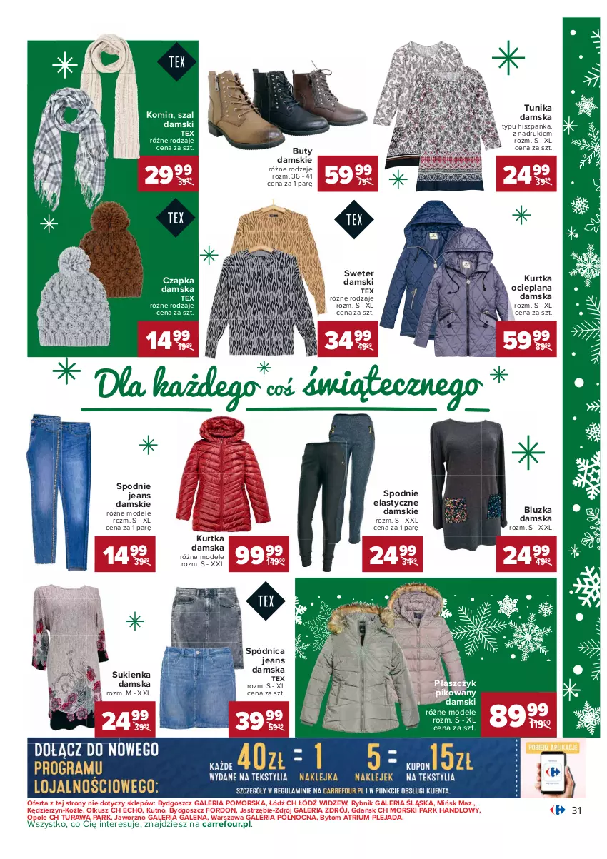 Gazetka promocyjna Carrefour - Gazetka Carrefour - ważna 07.12 do 12.12.2021 - strona 31 - produkty: Buty, Czapka, Kurtka, Kurtka ocieplana, LANA, Płaszcz, Spódnica, Spodnie, Spodnie jeans, Sukienka, Sweter, Szal, Tunika