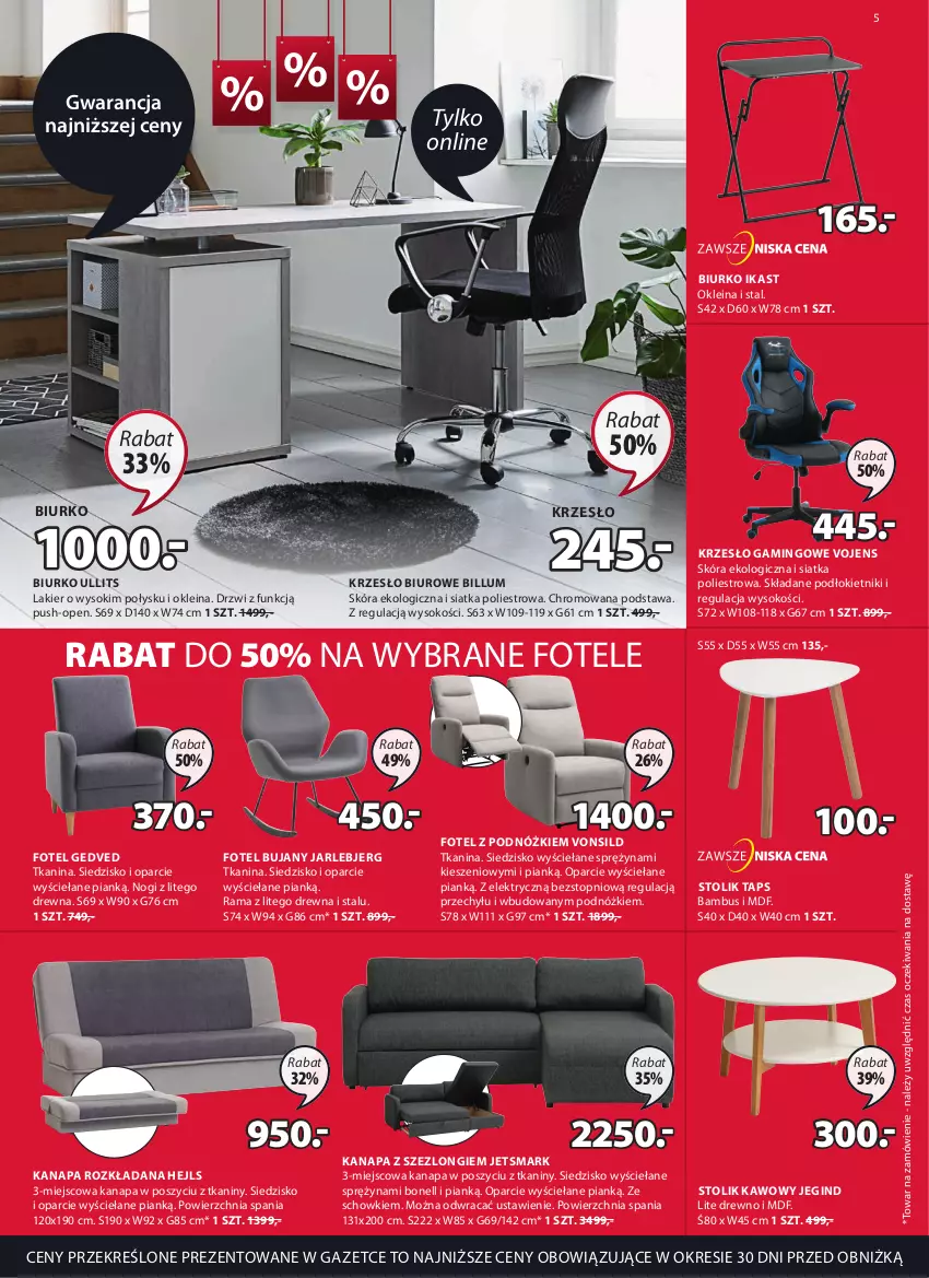 Gazetka promocyjna Jysk - Oferta tygodnia - ważna 21.06 do 25.07.2023 - strona 6 - produkty: Biurko, Biuro, Drzwi, Fotel, Gin, Kanapa, Krzesło, Lakier, Rama, Siatka, Siedzisko, Sok, Stolik, Stolik kawowy, Szezlong, Top