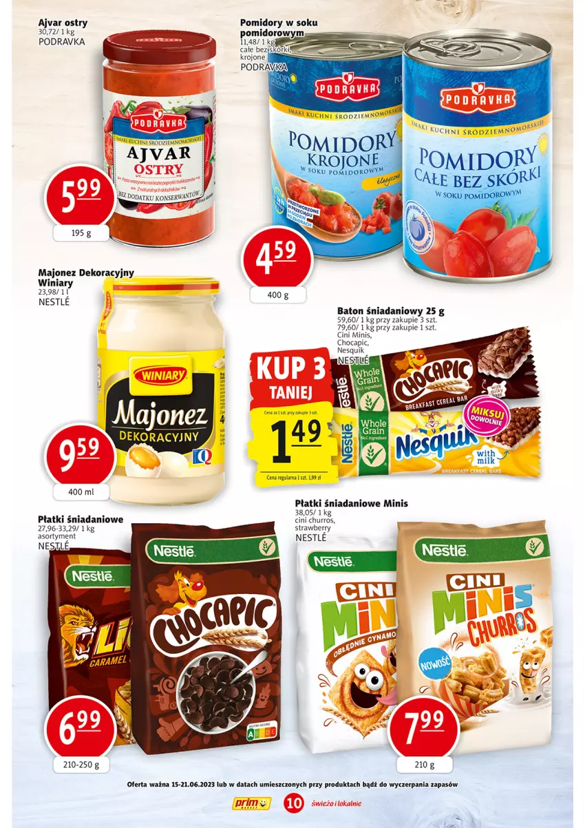 Gazetka promocyjna Prim Market - ważna 15.06 do 21.06.2023 - strona 10 - produkty: Baton, Cini Minis, Danio, Majonez, Nesquik, Orka, Podravka, Pomidory, Sok, Winiary