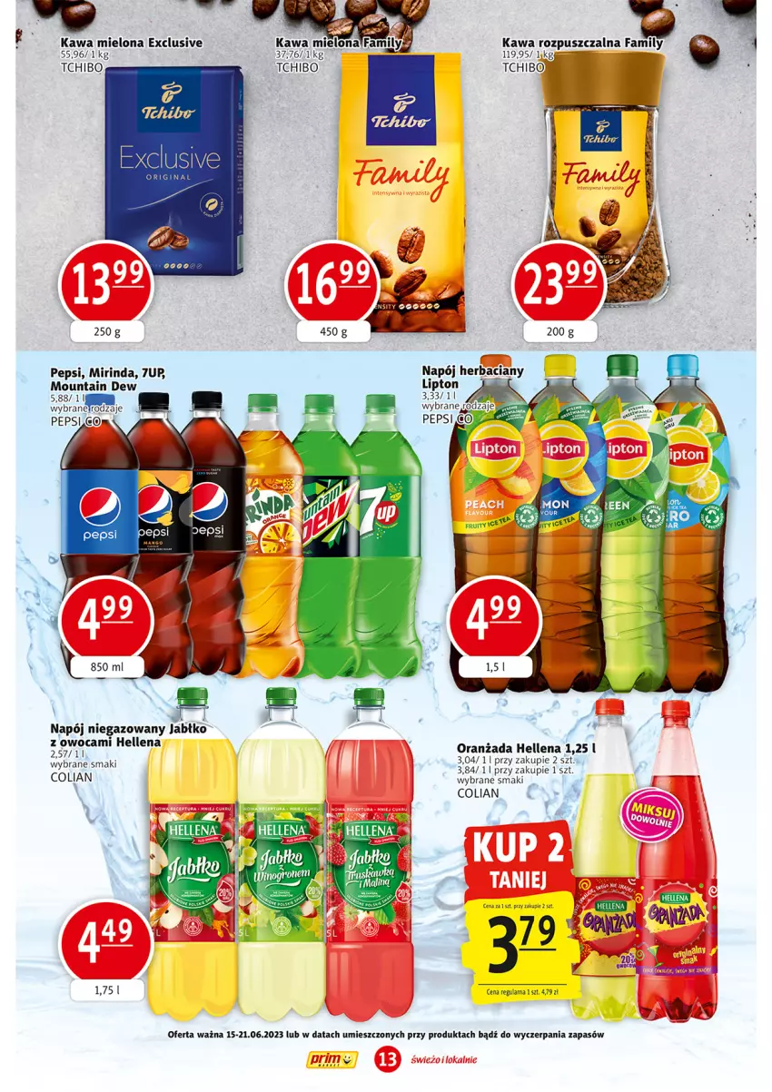 Gazetka promocyjna Prim Market - ważna 15.06 do 21.06.2023 - strona 13 - produkty: 7up, Fa, Gin, Hellena, Kawa, Kawa mielona, Kawa rozpuszczalna, Mirinda, Napój, Napój niegazowany, Oranżada, Pepsi, Tchibo