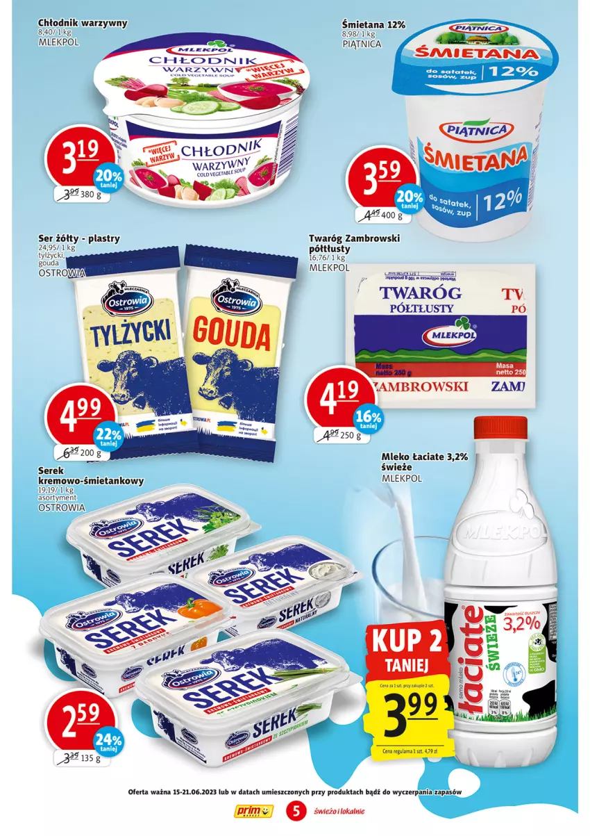 Gazetka promocyjna Prim Market - ważna 15.06 do 21.06.2023 - strona 5 - produkty: Mleko, Piątnica, Ser, Twaróg, Vegeta