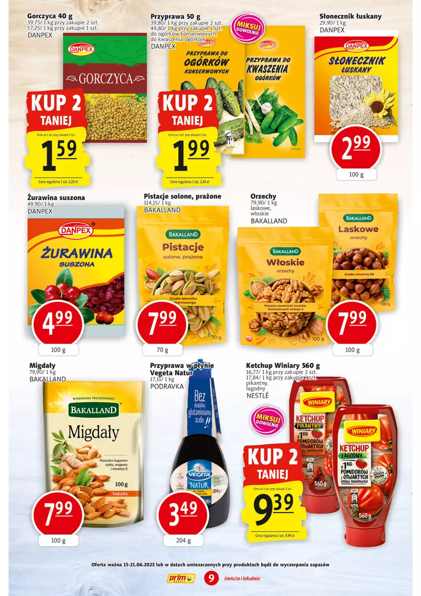 Gazetka promocyjna Prim Market - ważna 15.06 do 21.06.2023 - strona 9 - produkty: Bakalland, Cynk, Ketchup, Magnez, Migdały, Orzechy włoskie, Pistacje, Podravka, Ser, Vegeta, Vegeta Natur, Wiko, Winiary