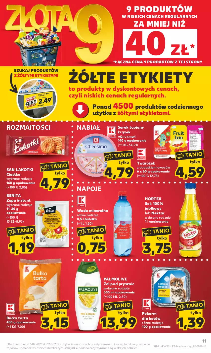 Gazetka promocyjna Kaufland - Gazetka tygodnia - ważna 06.07 do 12.07.2023 - strona 11 - produkty: Bułka, Bułka tarta, Ciastka, Hortex, Napoje, Nektar, Palmolive, Ser, Serek, Sok, Tarta, Top, Woda, Woda mineralna, Zupa