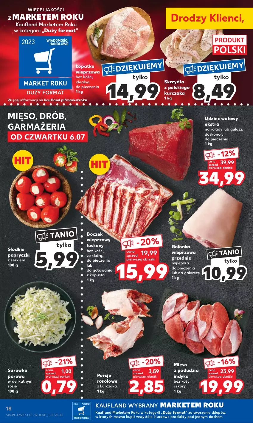 Gazetka promocyjna Kaufland - Gazetka tygodnia - ważna 06.07 do 12.07.2023 - strona 18 - produkty: Boczek, Boczek wieprzowy, Drób, Gala, Golonka wieprzowa, Kapustą, Kurczak, Mięso, Piec, Por, Ser, Sos, Surówka, Udziec wołowy