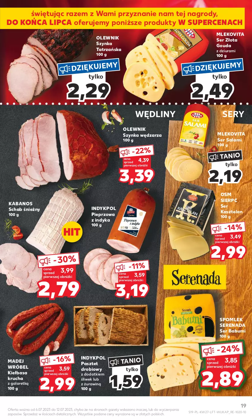 Gazetka promocyjna Kaufland - Gazetka tygodnia - ważna 06.07 do 12.07.2023 - strona 19 - produkty: Gala, Gouda, Kabanos, Kasztelan, Kiełbasa, Kiełbasa krucha, Madej Wróbel, Mleko, Mlekovita, Olewnik, Pasztet, Pieprz, Salami, Ser, Ser Kasztelan, Ser salami, Szynka