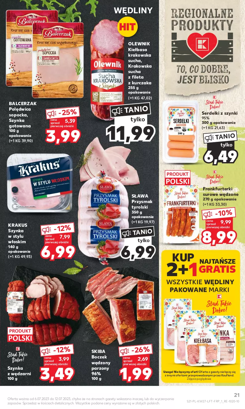 Gazetka promocyjna Kaufland - Gazetka tygodnia - ważna 06.07 do 12.07.2023 - strona 21 - produkty: Boczek, Frankfurterki, Gra, Kiełbasa, Kiełbasa krakowska, Krakus, Kurczak, Olewnik, Polędwica, Ser, Serdelki, Szynka, Waga