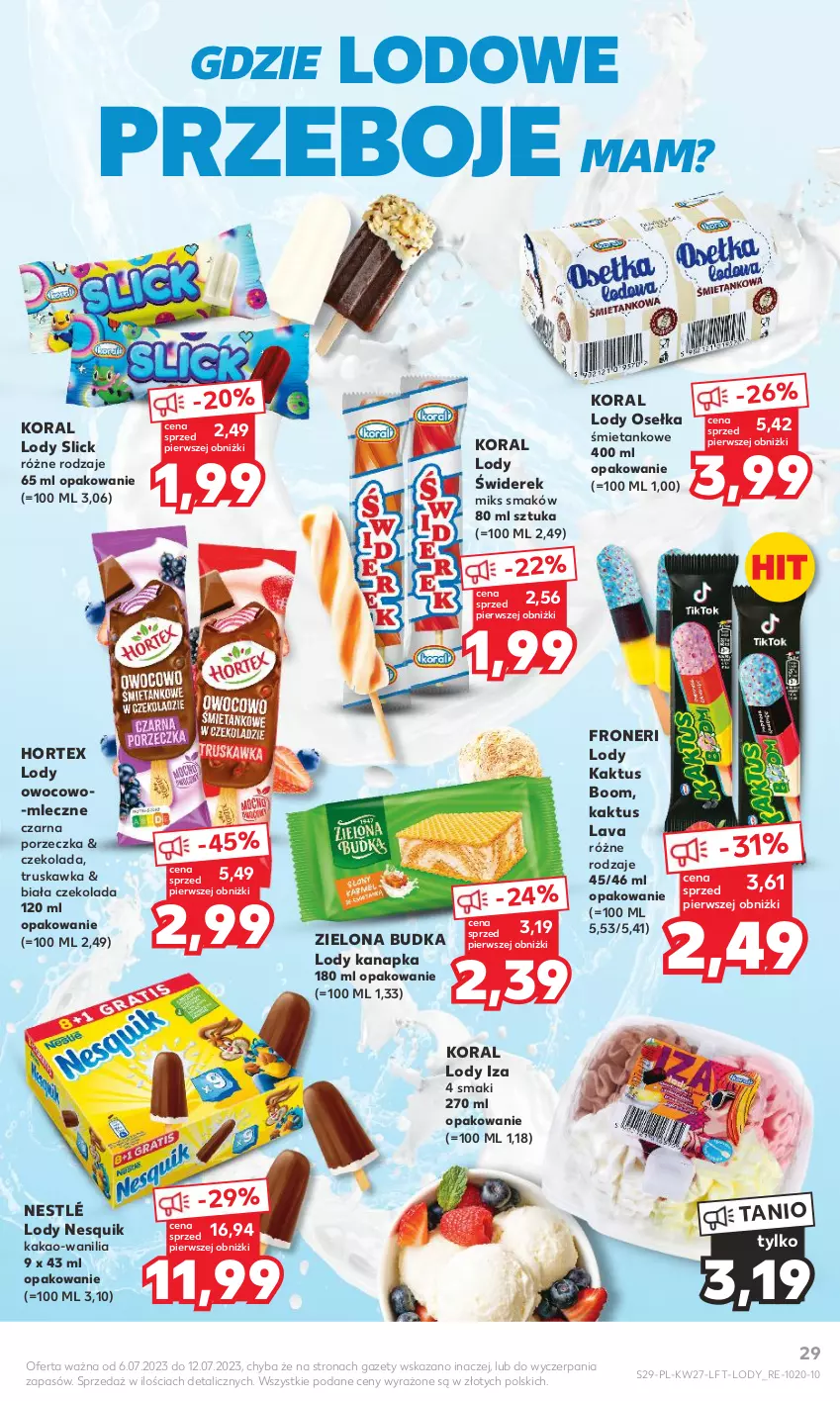 Gazetka promocyjna Kaufland - Gazetka tygodnia - ważna 06.07 do 12.07.2023 - strona 29 - produkty: Czekolada, Hortex, Kakao, Kaktus, Lody, Nesquik, Nestlé, Por, Zielona Budka