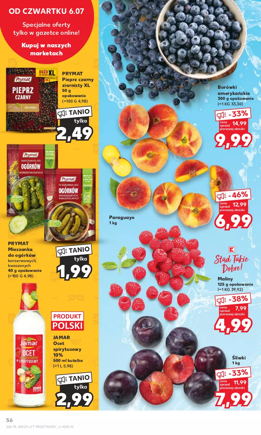 Gazetka promocyjna Kaufland - Gazetka tygodnia - ważna 06.07 do 12.07.2023 - strona 56 - produkty: Maliny, Ocet, Pieprz, Prymat, Ser