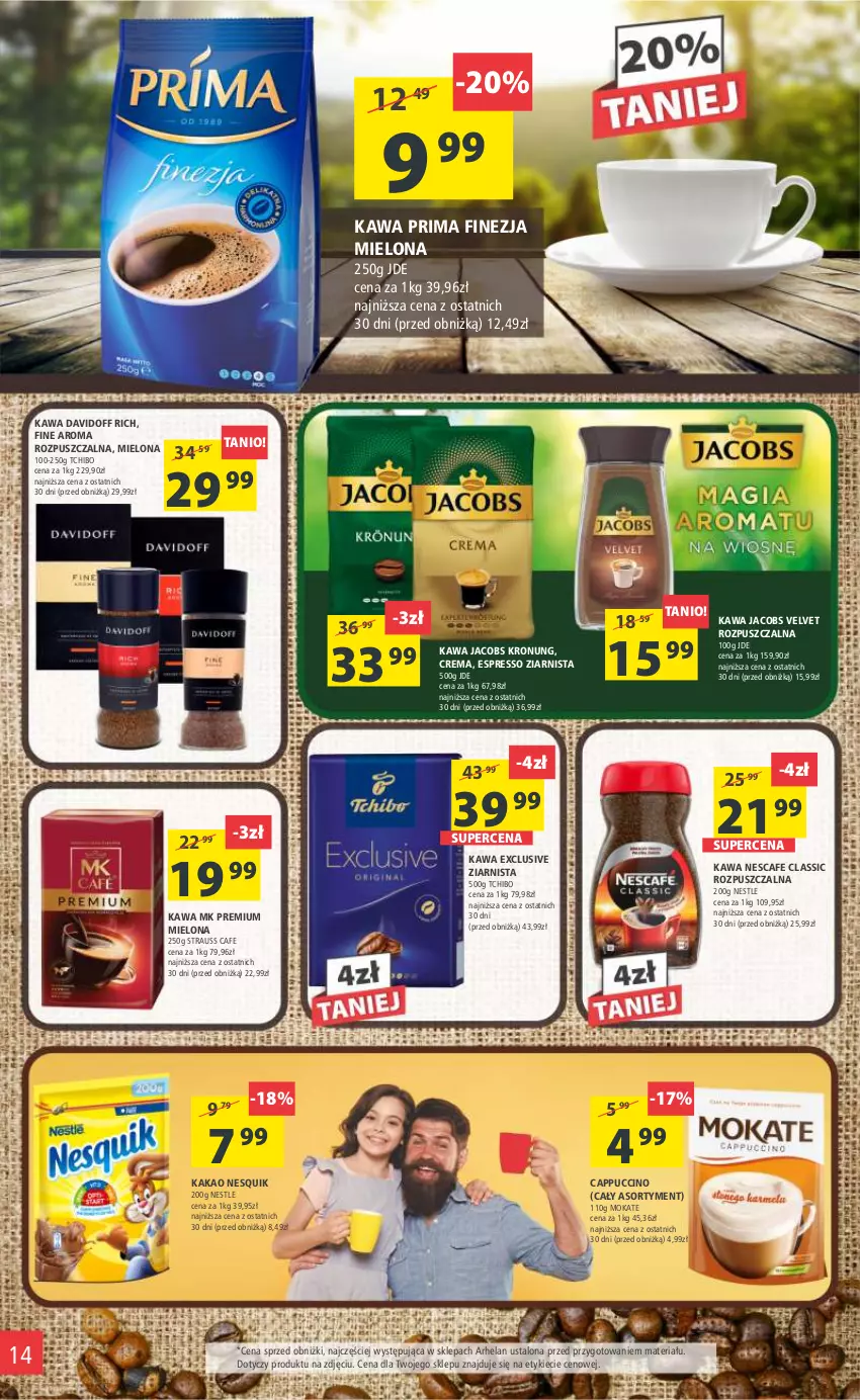 Gazetka promocyjna Arhelan - Gazetka - ważna 05.05 do 14.05.2023 - strona 14 - produkty: Cappuccino, Davidoff, Jacobs, Jacobs Velvet, Kakao, Kawa, Nesquik, Prima, Tchibo, Velvet