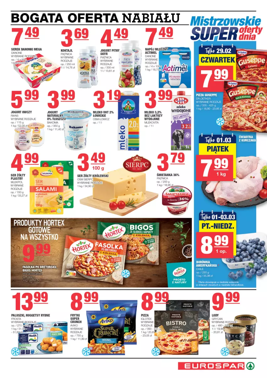 Gazetka promocyjna Spar - EuroSpar - ważna 25.02 do 06.03.2024 - strona 3 - produkty: Actimel, Bakoma, Danone, Danonki, Fa, Frosta, Frytki, Gry, Jogurt, Jogurt pitny, Królewski, Lody, Mleko, Mlekovita, Napój, Napój mleczny, Piątnica, Pizza, Saga, Ser, Serek