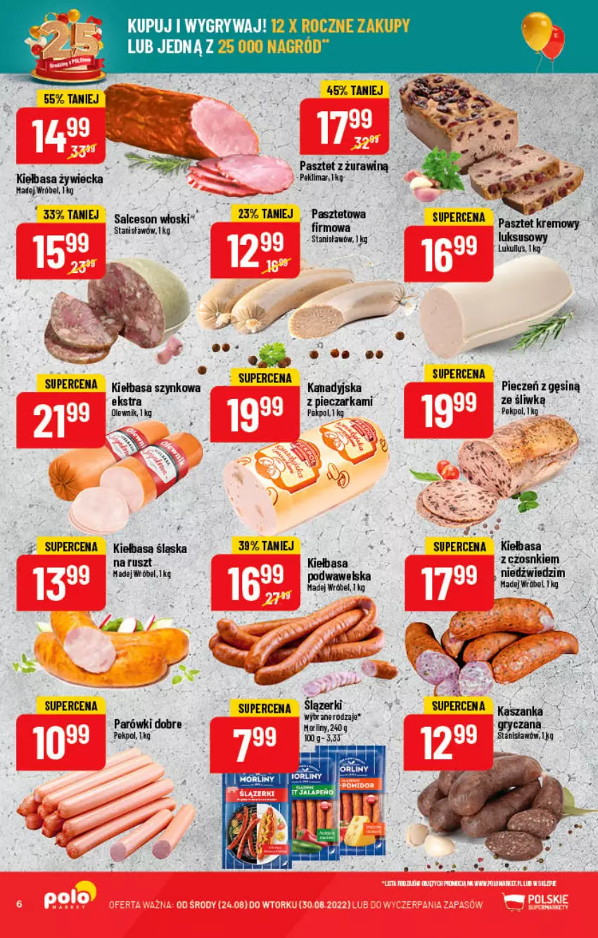 Gazetka promocyjna PoloMarket - Gazetka pomocyjna - ważna 24.08 do 30.08.2022 - strona 6 - produkty: Gry, Kasza, Kaszanka, Kiełbasa, Kiełbasa śląska, Kiełbasa szynkowa, Madej Wróbel, Morliny, Olewnik, Parówki, Pasztet, Pekpol, Piec, Pieczarka, Salceson, Wawel