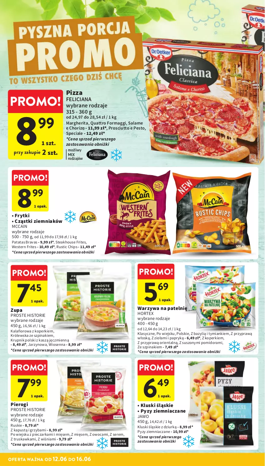 Gazetka promocyjna Intermarche - Gazetka Intermarche - ważna 12.06 do 16.06.2025 - strona 20 - produkty: Bazyl, Feliciana, Frytki, Hortex, Kalafior, Kapustą, Krupnik, Maggi, McCain, Pesto, Piec, Pieczarka, Pierogi, Pizza, Prosciutto, Rust, Ser, Szpinak, Warzywa, Zupa