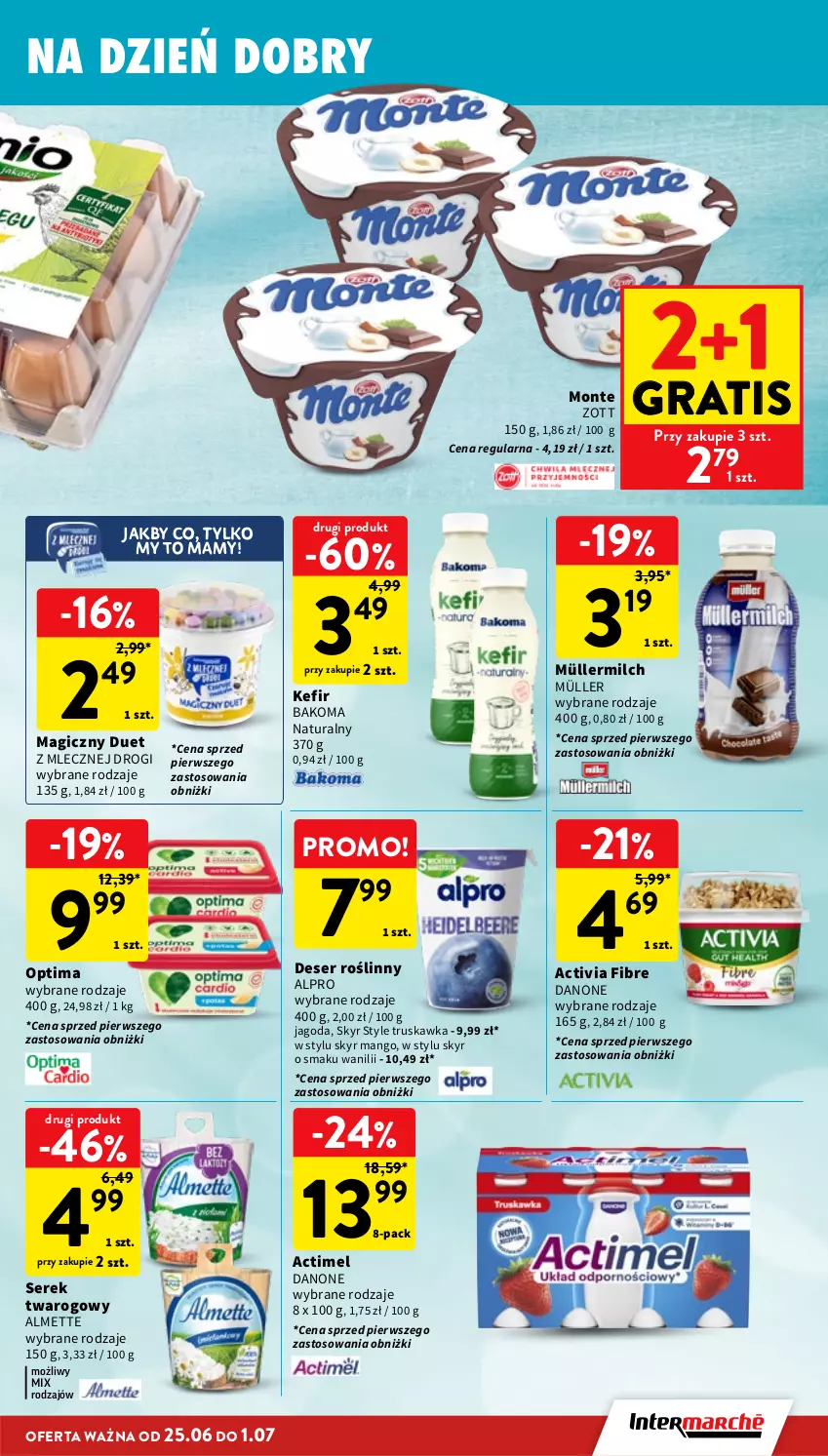 Gazetka promocyjna Intermarche - Gazetka Intermarche - ważna 25.06 do 01.07.2026 - strona 21 - produkty: Actimel, Activia, Almette, Alpro, Bakoma, Danone, Deser, Gra, Kefir, Mango, Monte, Müller, Müllermilch, Optima, Ser, Serek, Serek twarogowy, Zott