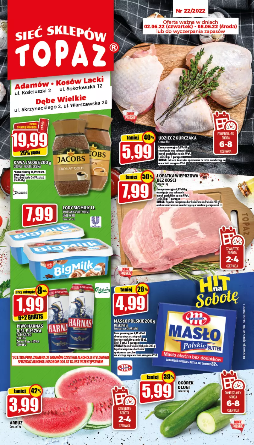 Gazetka promocyjna Topaz - Gazetka - ważna 02.06 do 08.06.2022 - strona 1 - produkty: Arbuz, Carlsberg, Jacobs, Kawa, Masło, Mleko, Ogórek, Piwo, Sok