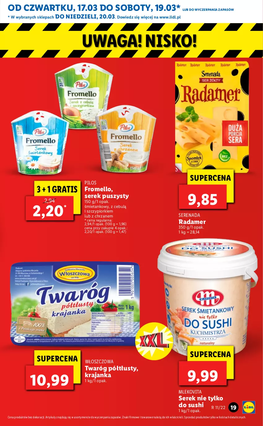 Gazetka promocyjna Lidl - GAZETKA - ważna 17.03 do 20.03.2022 - strona 19 - produkty: Chrzan, Gra, Mleko, Mlekovita, Pilos, Radamer, Ser, Serek, Serek puszysty, Sushi, Twaróg, Twaróg półtłusty, Waga