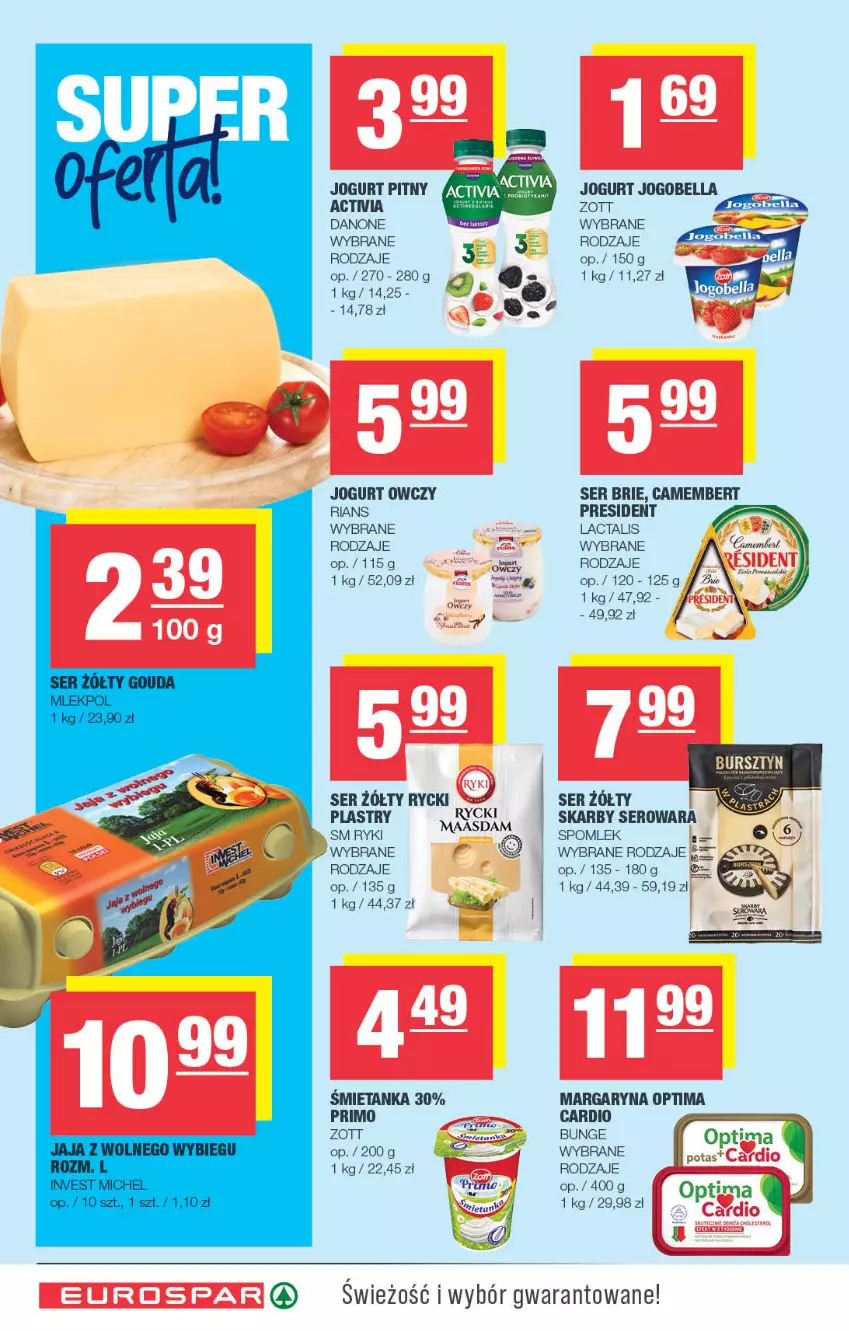 Gazetka promocyjna Spar - EuroSpar - ważna 04.05 do 14.05.2025 - strona 4 - produkty: Bell, Bella, Brie, Camembert, Danone, Jogobella, Jogurt, Maasdam, Margaryna, NBA, Optima, Ser, Zott