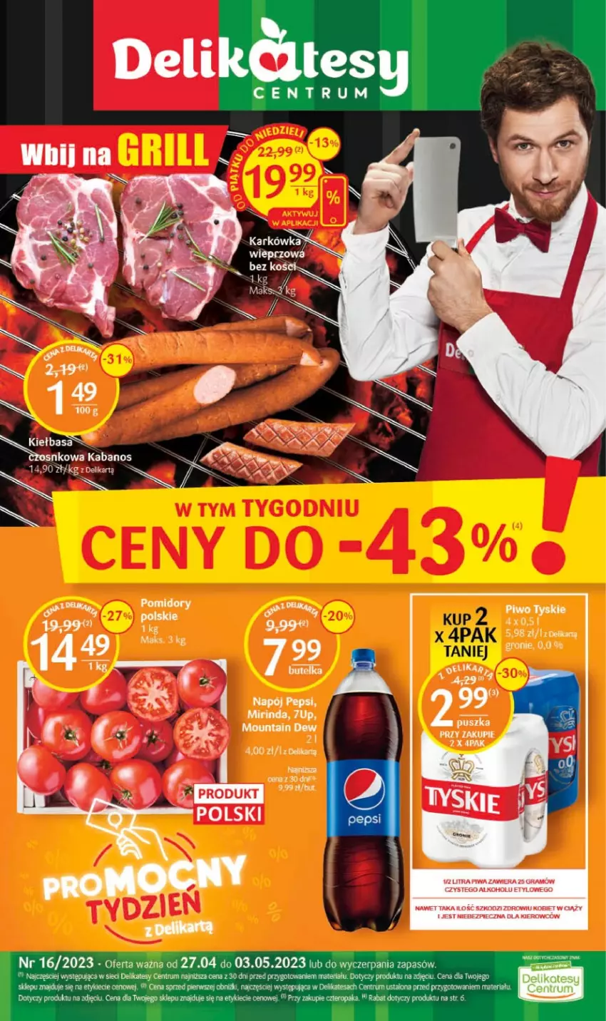 Gazetka promocyjna Delikatesy Centrum - Gazetka DC16 - ważna 27.04 do 03.05.2023 - strona 1 - produkty: 7up, Gra, Kabanos, Mirinda, Napój, Pepsi, Piec, Piwa, Piwo, Rum, Tyskie