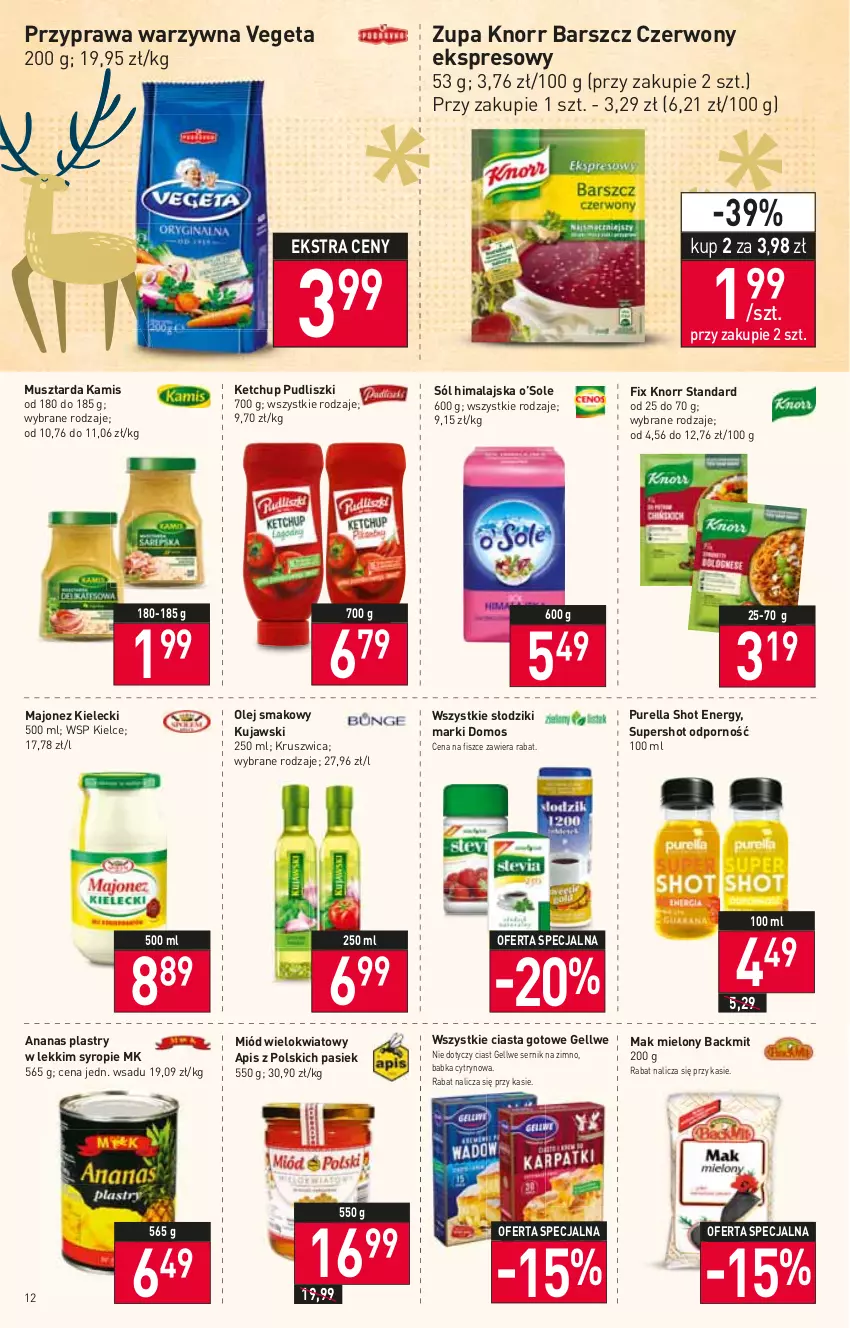 Gazetka promocyjna Stokrotka - Supermarket - ważna 15.12 do 21.12.2022 - strona 12 - produkty: Ananas, Babka, Kamis, Ketchup, Knorr, Kujawski, Majonez, Mak mielony, Miód, Mus, Musztarda, Olej, Olej smakowy, Por, Pudliszki, Pur, Ser, Sól, Sól himalajska, Syrop, Vegeta, Zupa