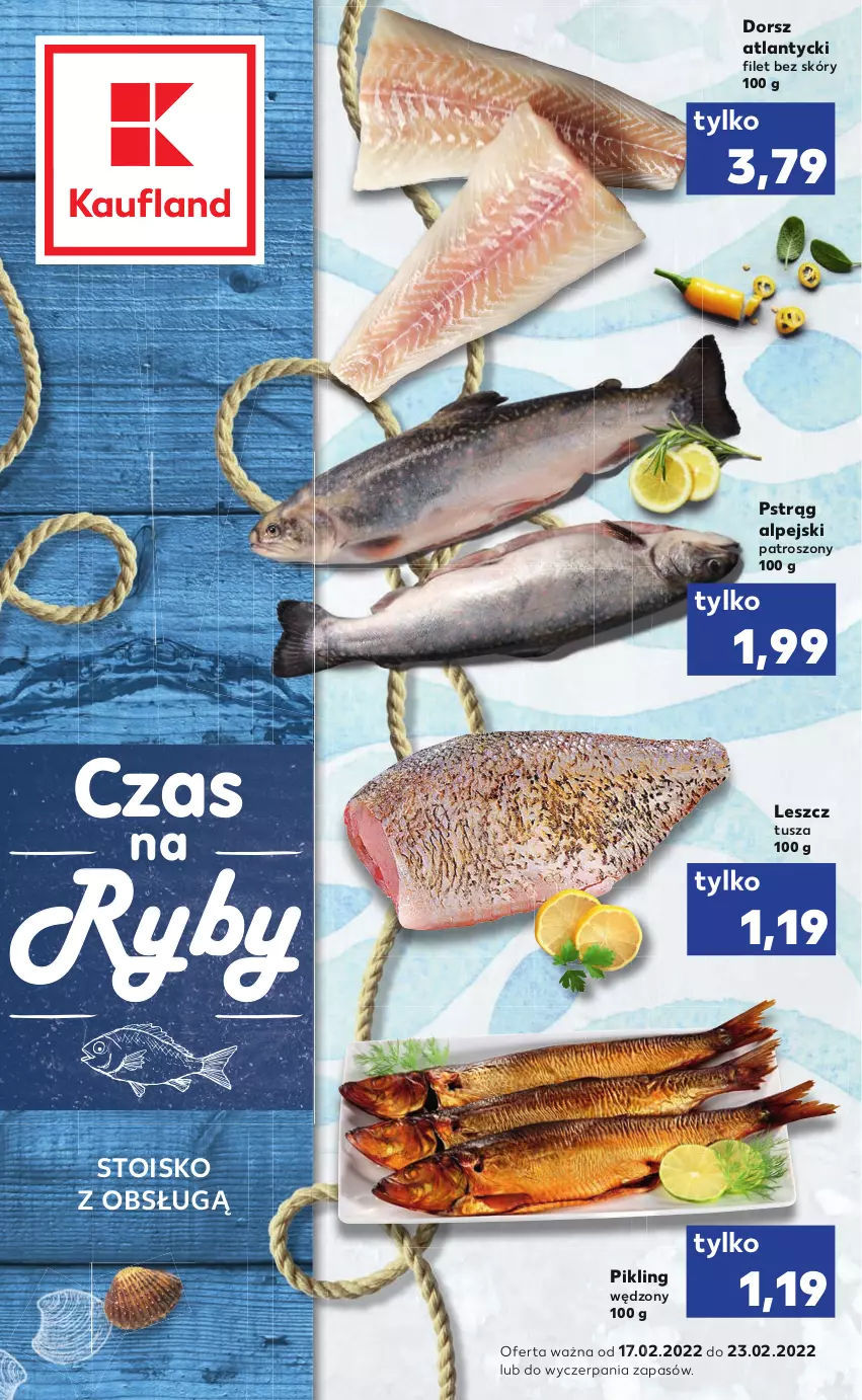 Gazetka promocyjna Kaufland - RYBY - ważna 17.02 do 23.02.2022 - strona 1 - produkty: Dorsz, Pstrąg, Tusz