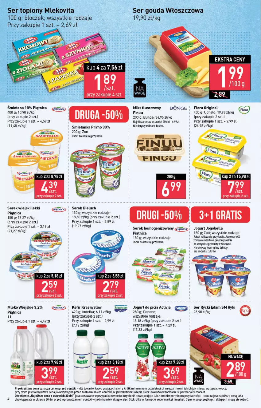 Gazetka promocyjna Stokrotka - Supermarket - ważna 17.08 do 23.08.2023 - strona 4 - produkty: Activia, Amica, Bell, Bella, Bieluch, Danone, Edam, Finuu, Flora, Gin, Gouda, Jogobella, Jogurt, Kefir, Mięso, Mleko, Mlekovita, Owoce, Piątnica, Por, Rycki Edam, Ser, Ser topiony, Serek, Serek homogenizowany, Serek wiejski, Top, Warzywa, Zott