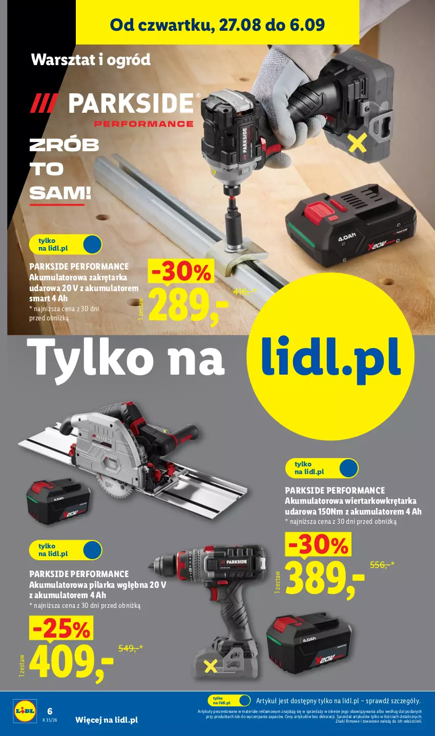 Gazetka promocyjna Lidl - Gazetka ważna od 24.08. do 30.08. - ważna 24.08 do 30.08.2026 - strona 6 - produkty: Akumulator, Akumulatorowa wiertarkowkrętark, Ogród, Parkside, Tarka, Wiertarkowkrętarka, Wkręt, Wkrętarka