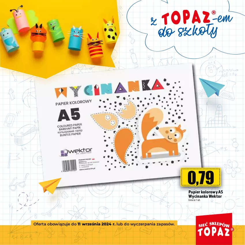 Gazetka promocyjna Topaz - Gazetka - ważna 22.08 do 11.09.2024 - strona 17 - produkty: Papier