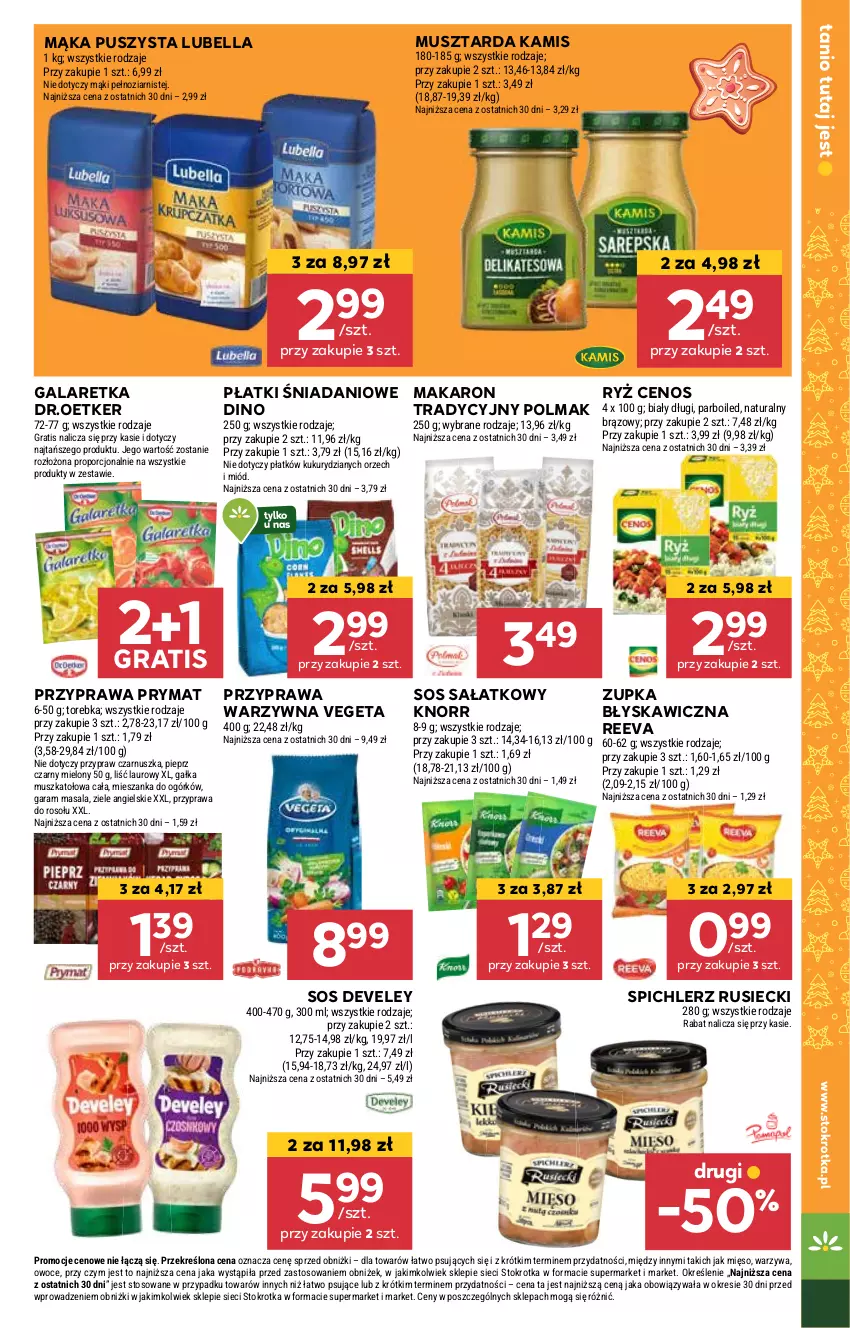 Gazetka promocyjna Stokrotka - Supermarket - ważna 19.12 do 27.12.2024 - strona 23 - produkty: Bell, Bella, Cenos, Danio, Gala, Galaretka, Gałka, Gra, Kamis, Knorr, Laur, Lubella, Mąka, Makaron, Mięso, Miód, Mus, Musztarda, Olma, Owoce, Pieprz, Por, Prymat, Przyprawa do rosołu, Ryż, Sałat, Sos, Spichlerz Rusiecki, Torebka, Vegeta, Warzywa, Ziele angielskie