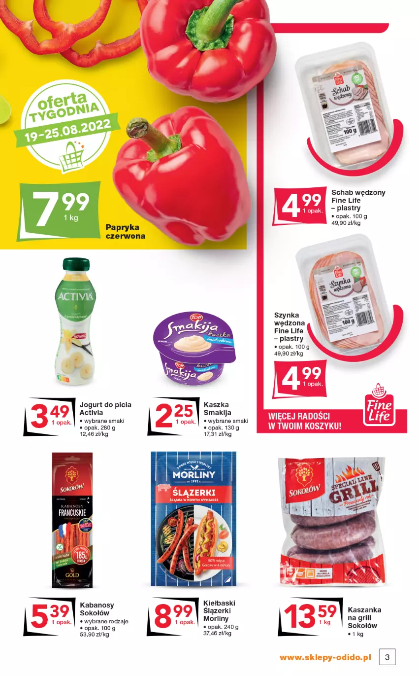 Gazetka promocyjna Odido - Gazetka - ważna 12.08 do 25.08.2022 - strona 3 - produkty: Activia, Grill, Jogurt, Kabanos, Kasza, Kaszanka, Morliny, Papryka, Papryka czerwona, Smakija, Sok, Sokołów, Szynka