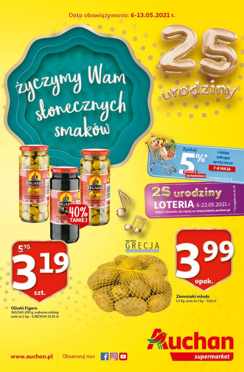 Gazetka promocyjna Auchan - 25 Urodziny #3 Supermarkety - ważna 06.05 do 13.05.2021 - strona 1 - produkty: Oliwki, Ziemniaki