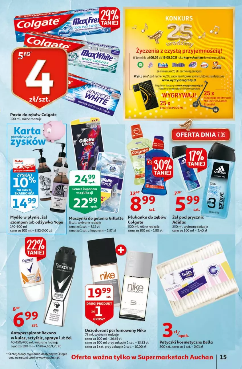 Gazetka promocyjna Auchan - 25 Urodziny #3 Supermarkety - ważna 06.05 do 13.05.2021 - strona 15 - produkty: Adidas, Antyperspirant, Colgate, Dezodorant, Gillette, Gry, Hulajnoga, Hulajnoga elektryczna, Kosz, LG, Mydło, Mydło w płynie, Nike, Odżywka, Pasta do zębów, Perfum, Rexona, Szampon, Yope