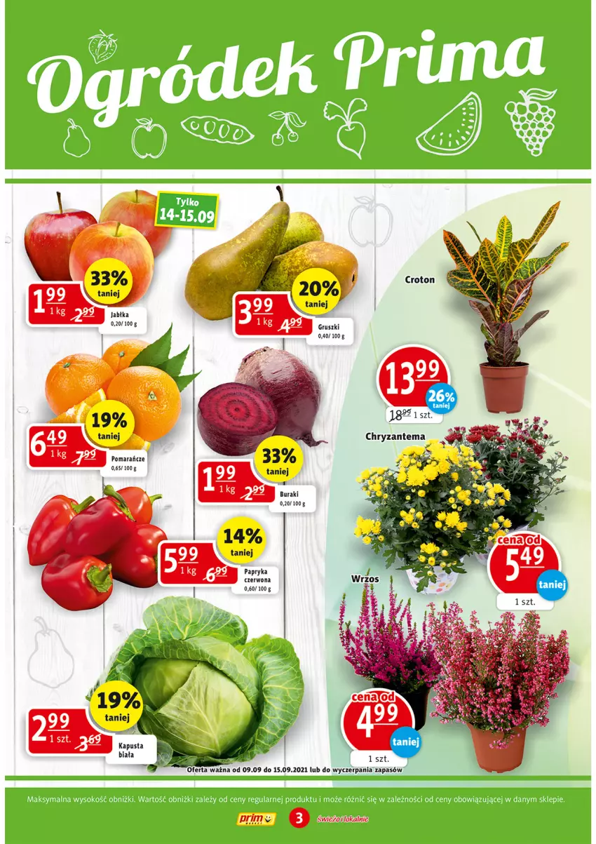 Gazetka promocyjna Prim Market - Gazetka - ważna 09.09 do 15.09.2021 - strona 3 - produkty: Buraki, Gruszki, Jabłka, Papryka, Papryka czerwona, Pomarańcze