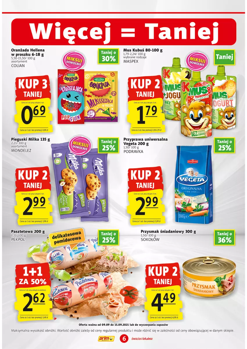 Gazetka promocyjna Prim Market - Gazetka - ważna 09.09 do 15.09.2021 - strona 6 - produkty: Danio, Hellena, Kubuś, Milka, Mus, Oranżada, Pasztet, Pekpol, Podravka, Przyprawa uniwersalna, Sok, Sokołów, Vegeta