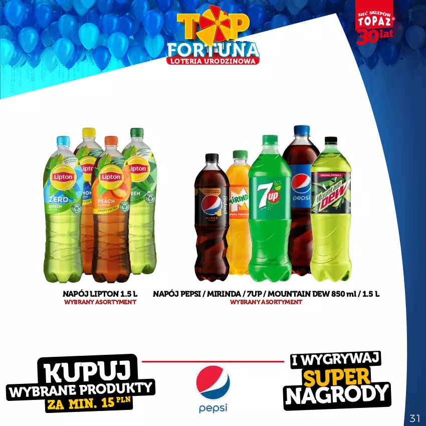 Gazetka promocyjna Topaz - Gazetka - ważna 21.08 do 15.10.2023 - strona 31 - produkty: 7up, Gry, Lipton, Mirinda, Napój, Pepsi