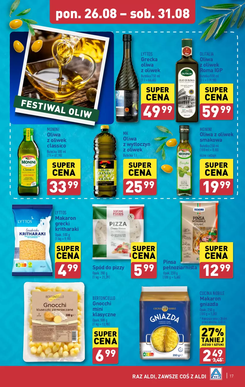 Gazetka promocyjna Aldi - Pełna oferta - ważna 26.08 do 31.08.2024 - strona 17 - produkty: Gnocchi, Makaron, Monini, Oliwa z oliwek, Spód do pizzy