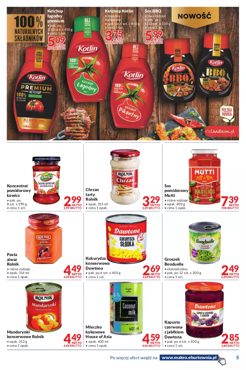 Gazetka promocyjna Makro - [Oferta promocyjna] Dostawy - ważna 14.06 do 27.06.2022 - strona 5 - produkty: Bonduelle, Chrzan, Dawtona, Groszek, House of Asia, Ketchup, Kokos, Koncentrat pomidorowy, Kotlin, Kukurydza, Kukurydza konserwowa, Mandarynki, Mleczko, Rolnik, Ser, Sos, Sos pomidorowy