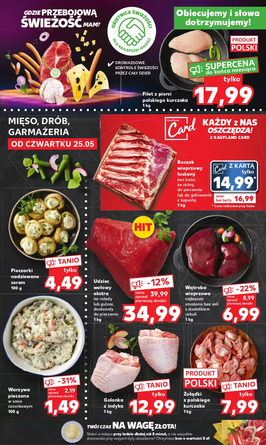 Gazetka promocyjna Kaufland - Mocny Start - ważna 29.05 do 31.05.2023 - strona 8 - produkty: Boczek, Boczek wieprzowy, Drób, Golonka z indyka, Kapustą, Kurczak, Mięso, Olej, Piec, Ser, Sos, Udziec wołowy, Waga, Warzywa