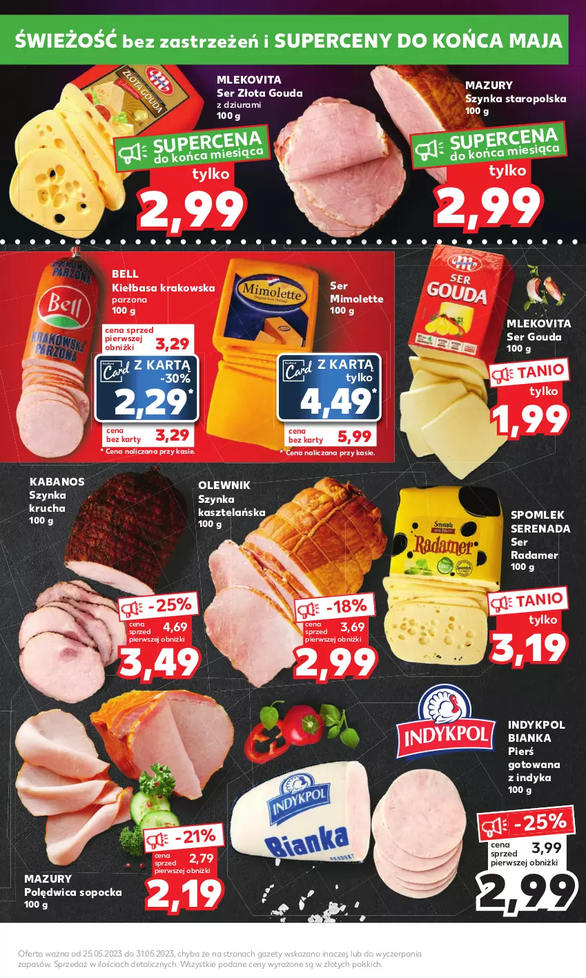 Gazetka promocyjna Kaufland - Mocny Start - ważna 29.05 do 31.05.2023 - strona 9 - produkty: Bell, Bianka, Gouda, Kabanos, Kiełbasa, Kiełbasa krakowska, Mimolette, Mleko, Mlekovita, Olewnik, Polędwica, Radamer, Ser, Szynka