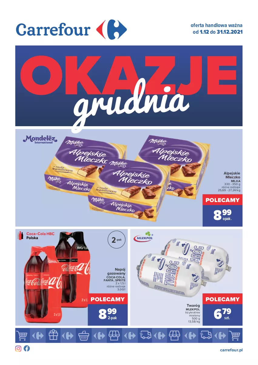 Gazetka promocyjna Carrefour - Gazetka Carrefour Okazje grudnia - ważna 01.12 do 31.12.2021 - strona 1 - produkty: Coca-Cola, Fa, Fanta, Milka, Mleczko, Napój, Napój gazowany, Sprite, Twaróg