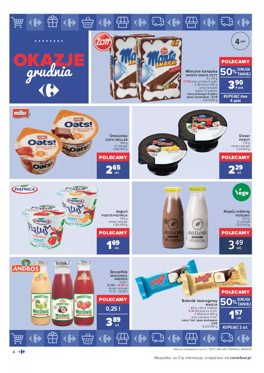 Gazetka promocyjna Carrefour - Gazetka Carrefour Okazje grudnia - ważna 01.12 do 31.12.2021 - strona 4 - produkty: Baton, Batonik twarogowy, Deser, Jogurt, Kosz, Magija, Mleczna kanapka, Monte, Müller, Napój, Napój roślinny, Owsianka, Piątnica, Ser, Smoothie, Tonik, Zott