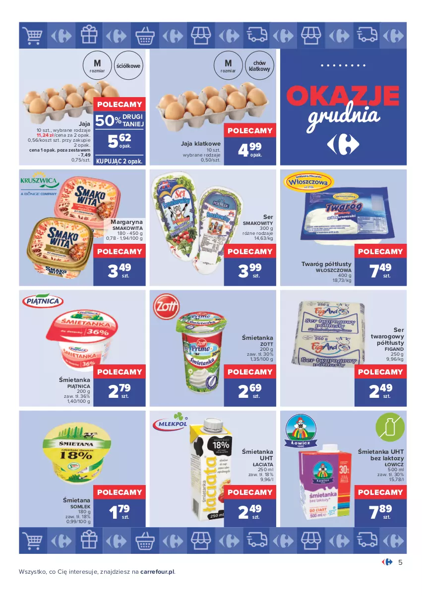 Gazetka promocyjna Carrefour - Gazetka Carrefour Okazje grudnia - ważna 01.12 do 31.12.2021 - strona 5 - produkty: Jaja, Kosz, Margaryna, Piątnica, Ser, Ser twarogowy, Smakowita, Twaróg, Twaróg półtłusty, Zott