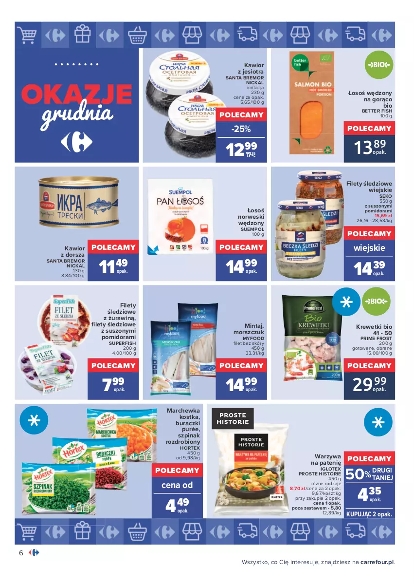 Gazetka promocyjna Carrefour - Gazetka Carrefour Okazje grudnia - ważna 01.12 do 31.12.2021 - strona 6 - produkty: Buraczki, Dorsz, Hortex, Kawior, Kosz, Krewetki, Marchewka, Mintaj, Pur, SEKO, Suempol, Szpinak, Warzywa