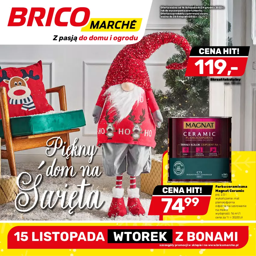 Gazetka promocyjna Bricomarche - Gazetka - ważna 16.11 do 24.12.2022 - strona 1 - produkty: Fa, Farba ceramiczna, Magnat Ceramic, Por, Skrzat, Top