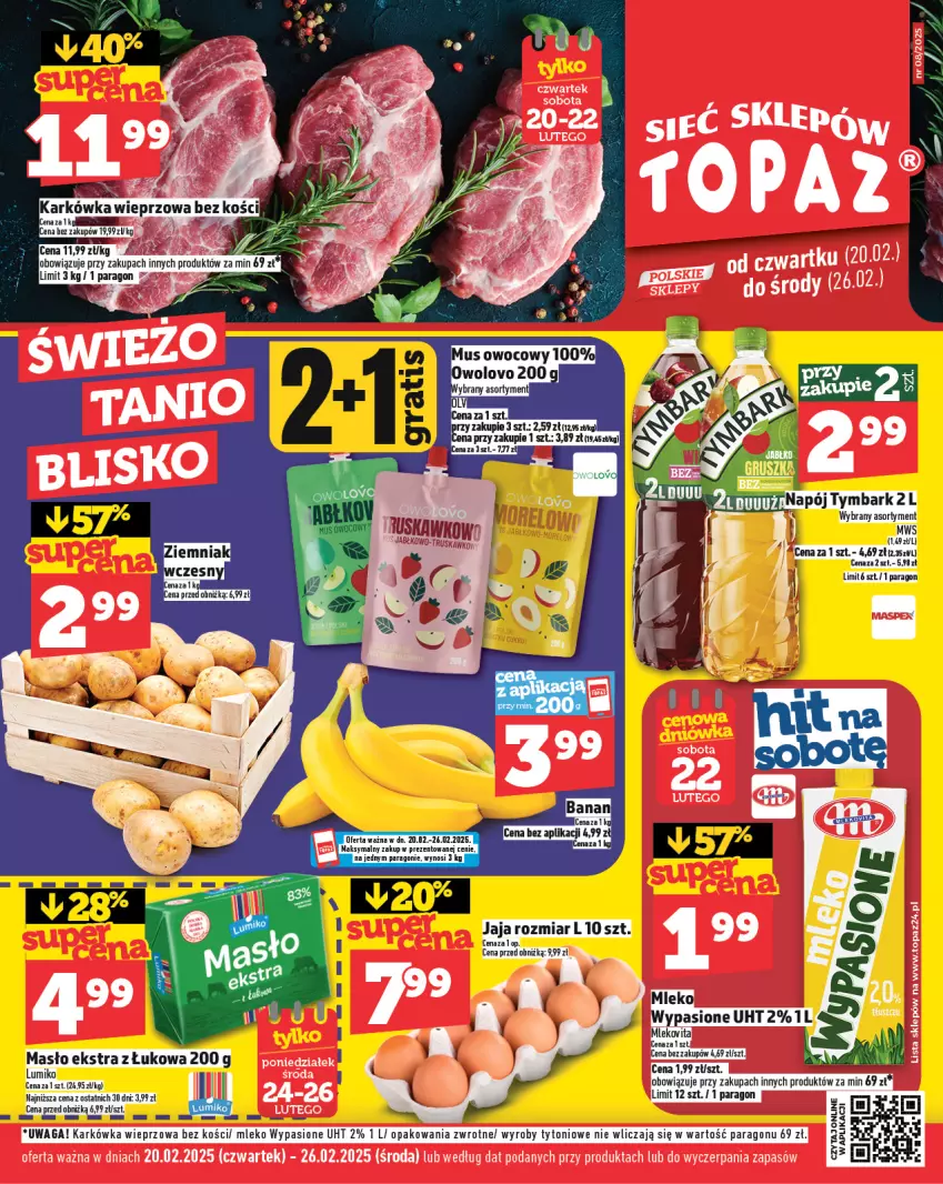 Gazetka promocyjna Topaz - Gazetka - ważna 20.02 do 26.02.2025 - strona 1 - produkty: Jaja, Karkówka wieprzowa, Masło, Mleko, Mlekovita, Mus, Napój, Tymbark, Waga