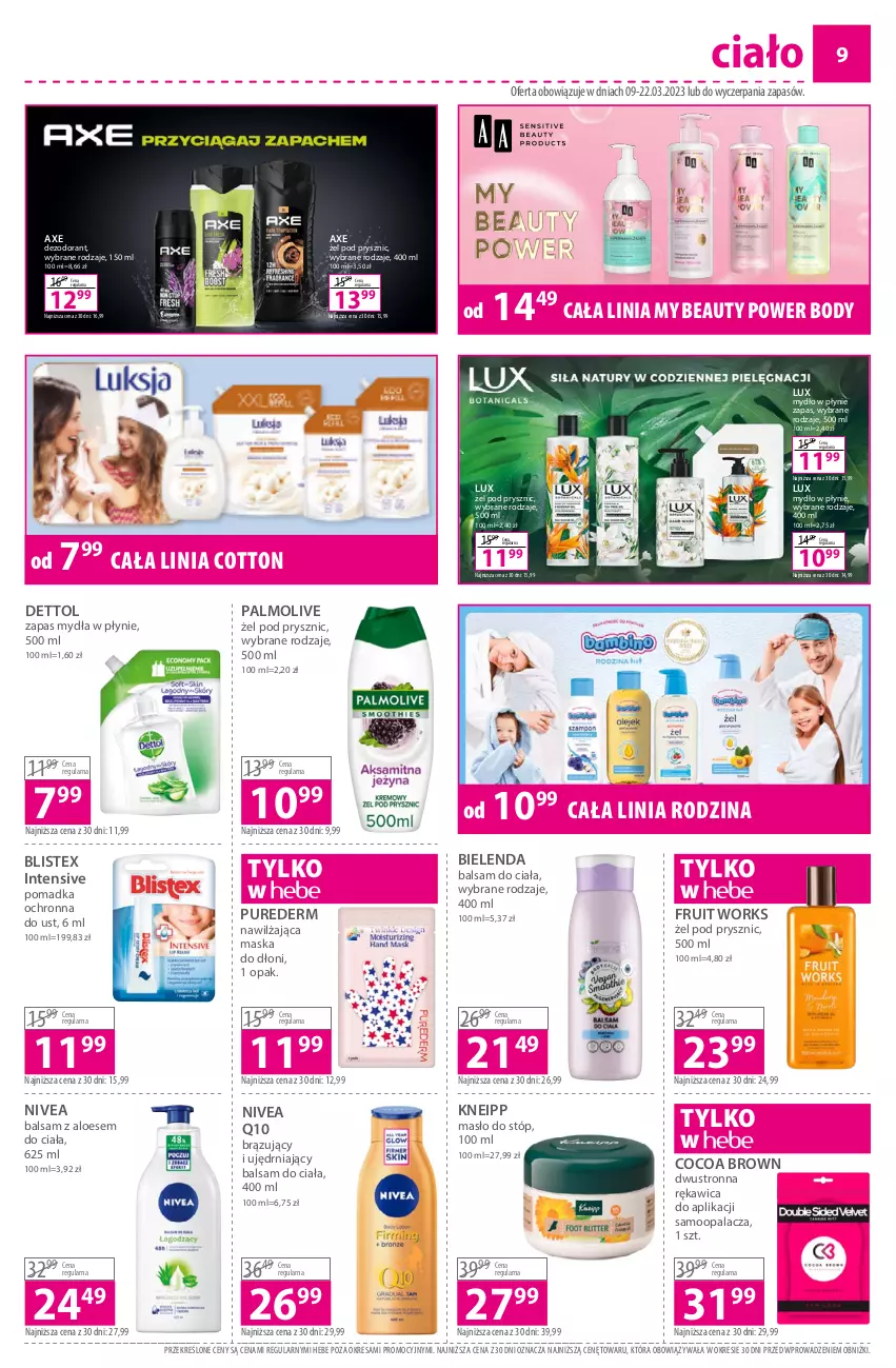 Gazetka promocyjna Hebe - Gazetka - ważna 09.03 do 22.03.2023 - strona 9 - produkty: Balsam do ciała, Bielenda, Body, Dettol, Dezodorant, Kneipp, Maska, Masło, Mydło, Mydło w płynie, Nivea, Nivea Q10, Palmolive, Pur, Zapas mydła w płynie