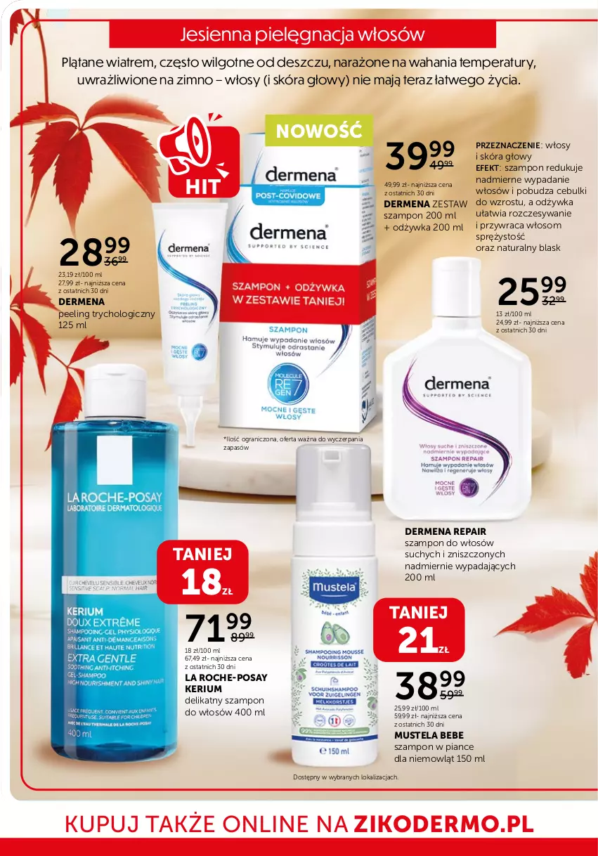 Gazetka promocyjna Ziko - Gazetka Ziko Dermo - ważna 19.09 do 02.10.2024 - strona 16 - produkty: Dermena, Gra, La Roche-Posay, LG, Mus, Mustela, Odżywka, Peeling, Pielęgnacja włosów, Szampon, Tera